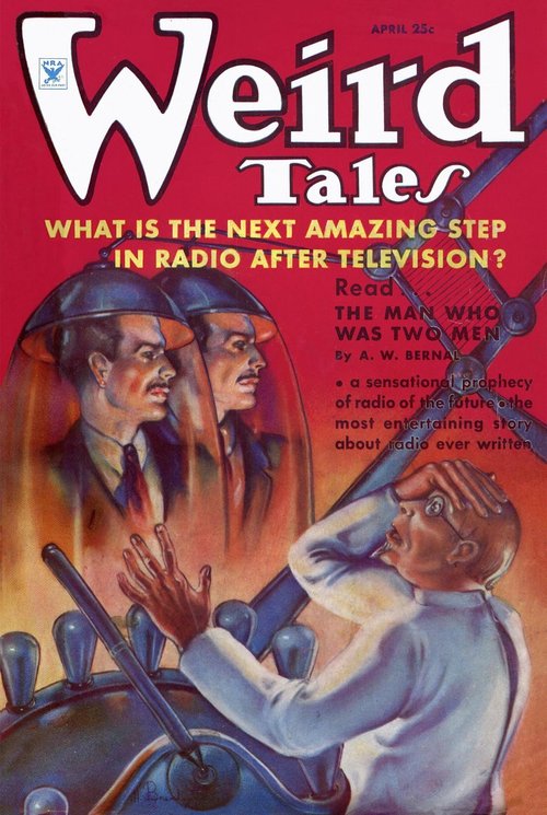 Weird Tales April 1934 — The Man Who Was Two Men Radio Vision Cover