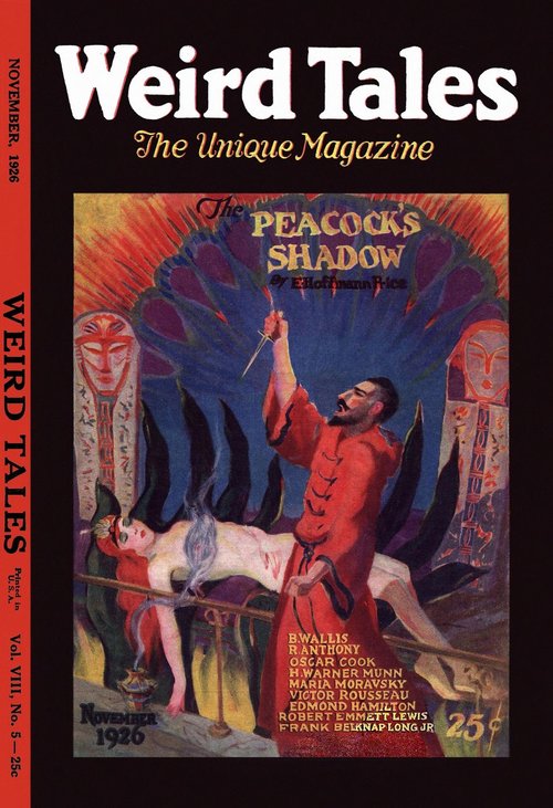 Weird Tales Nov 1926 – The Peacock's Shadow by E. Hoffmann Price