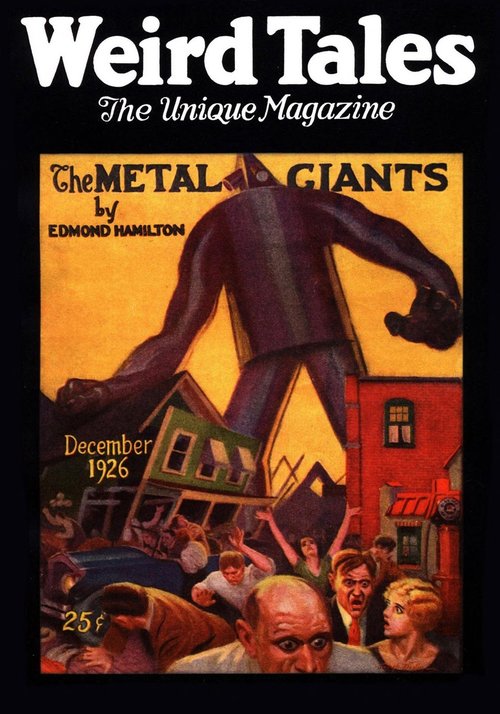 Giant Robot Rampage – Weird Tales 'The Metal Giants' Cover, Dec 1926