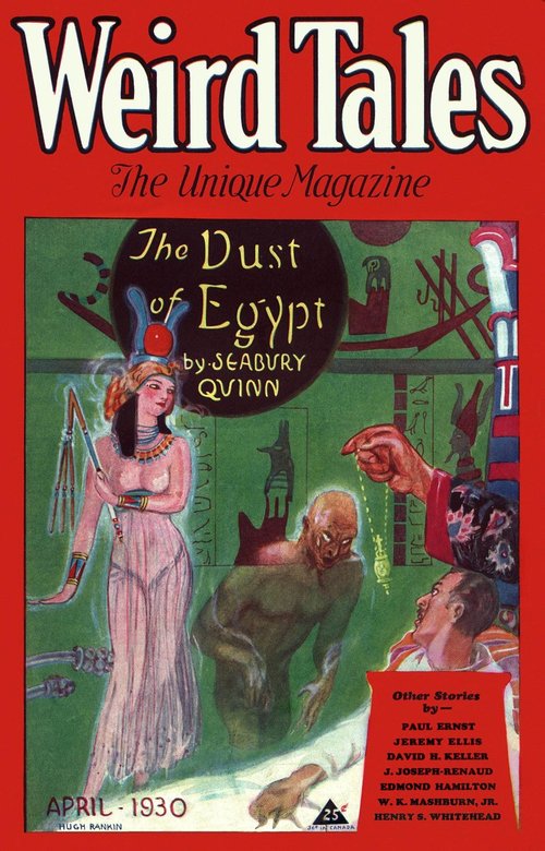Weird Tales April 1930: 'The Dust of Egypt' by Seabury Quinn, Hugh Rankin Cover