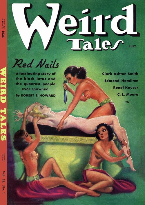 Weird Tales July 1936 – Robert E. Howard's Red Nails Cover Art