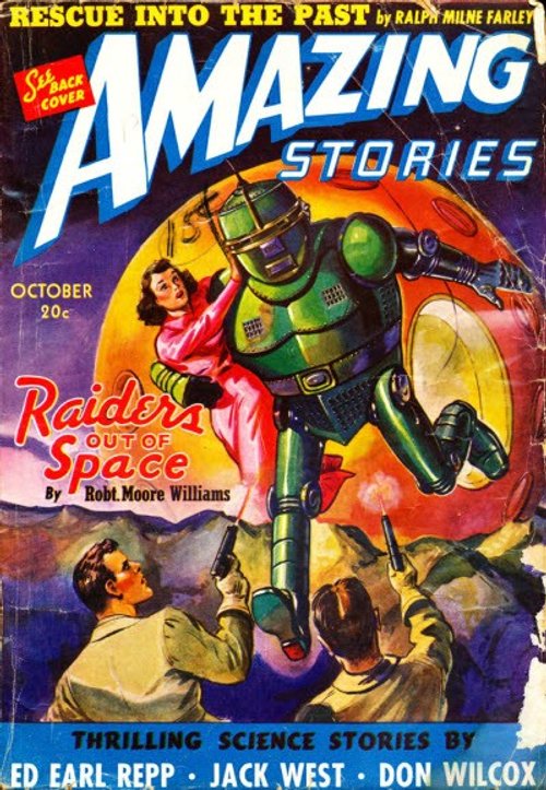 Amazing Stories Oct 1938 — Giant Robot Abducts Woman, Raiders Out of Space