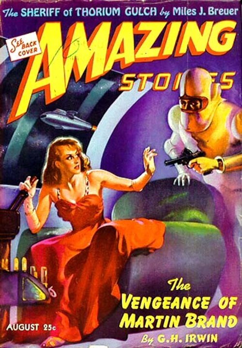 Amazing Stories Aug 1950: Robot Menaces Woman, 'Vengeance of Martin Brand'