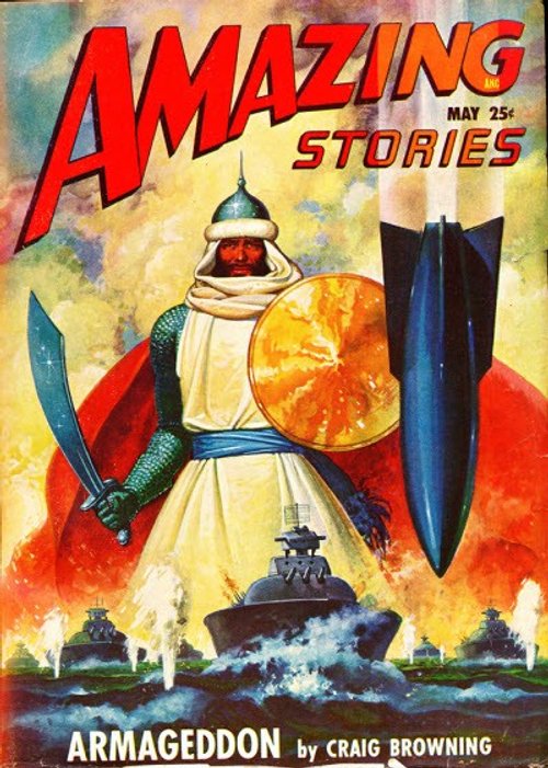 Amazing Stories May 1940s 'Armageddon' Giant Warrior Looms Over Naval Battle