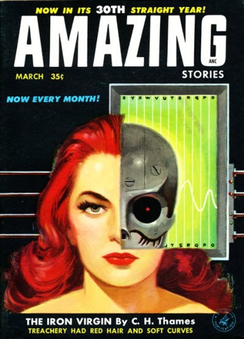 Amazing Stories 'Iron Virgin' Half-Robot Woman Cover, March 1957