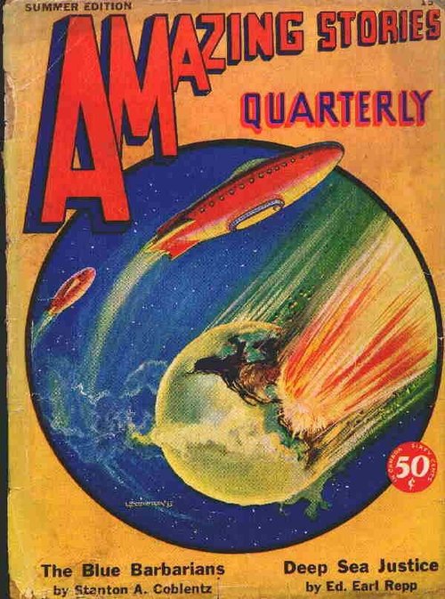 Amazing Stories Quarterly Summer 1931 — Earth Bombardment from Space