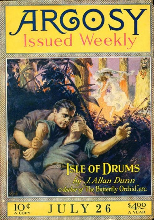 Argosy Weekly 'Isle of Drums' J. Allan Dunn Cover, July 1924
