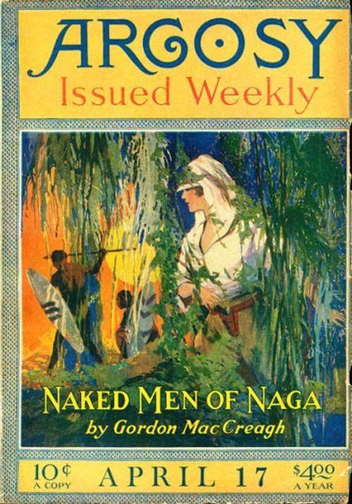 Argosy Weekly 'Naked Men of Naga' Lost World Jungle Cover, April 1926