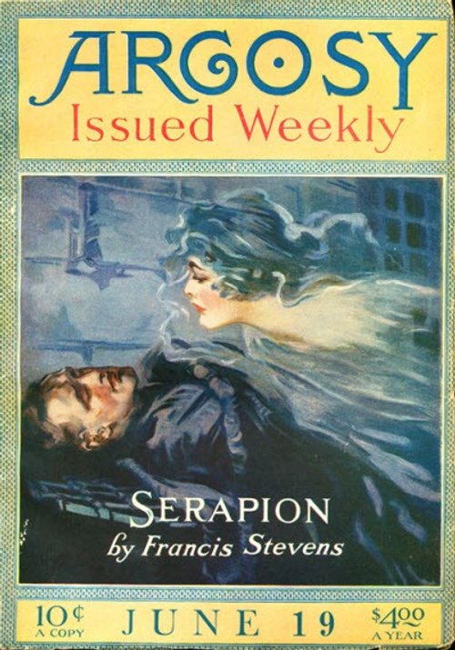 Argosy Weekly June 1920 'Serapion' by Francis Stevens – Ghost Vision Cover