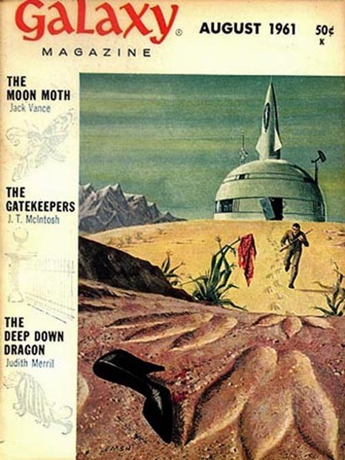 Galaxy Magazine August 1961 – Armed Colonist Flees Alien Desert Base