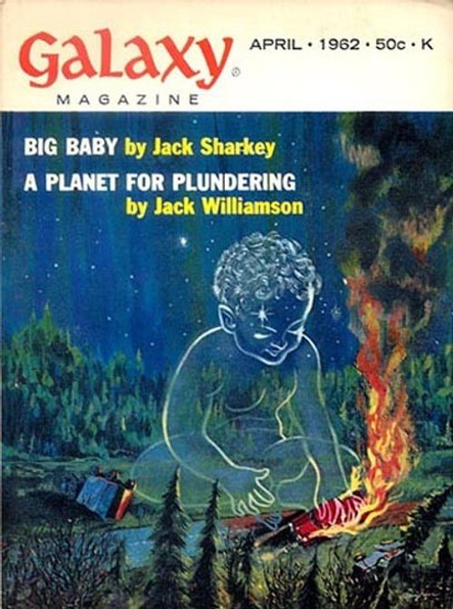 Giant Ghost Baby by Campfire – Galaxy Magazine Cover, April 1962