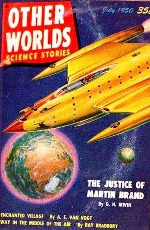 Golden Rocket Over Earth — Other Worlds Science Stories, July 1950