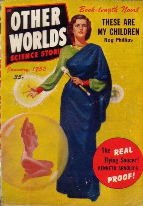 Other Worlds Science Stories Jan 1952 – Woman with Bubble Embryo Cover