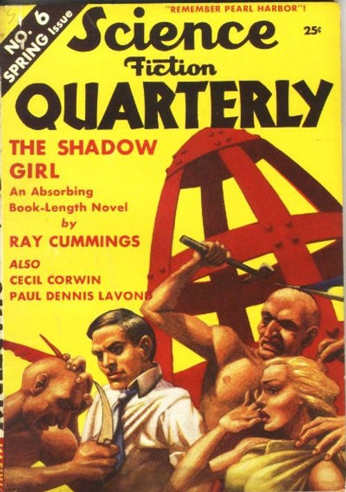 Science Fiction Quarterly Spring 1942 – The Shadow Girl by Ray Cummings