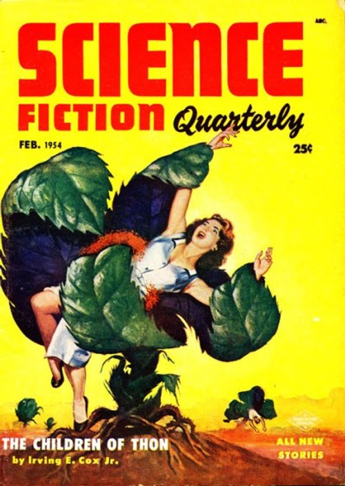 Carnivorous Plant Abduction, Science Fiction Quarterly Feb 1954 Cover