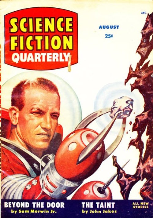 Science Fiction Quarterly Aug 1956 – Astronaut Burns Alien Rock Formation