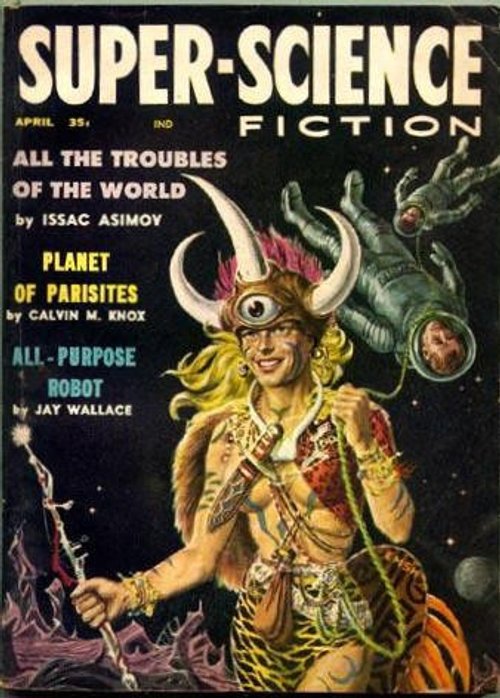 One-Eyed Alien Queen Attacks Astronaut, Super-Science Fiction April 1958