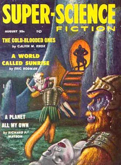 Super-Science Fiction Aug 1958 – Beast Aliens Menace Human Captive on Alien World