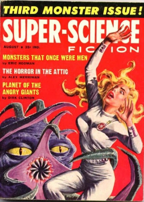 Super-Science Fiction Aug 1959 Monster Issue — Woman Flees Tentacled Alien